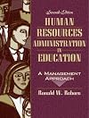Human Resources Administration in Education: A Management Approach, Seventh Edition