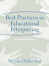 Best Practices in Educational Interpreting (2nd Edition)