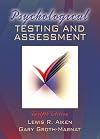 Psychological Testing and Assessment