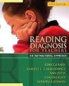 Reading Diagnosis for Teachers: An Instructional Approach (5th Edition)