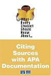 What Every Student Should Know About Citing Sources with APA Documentation