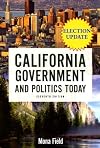 California Government and Politics Today, 2006-2007 Election Update (11th Edition)