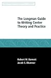 The Allyn & Bacon Guide to Writing Center Theory and Practice