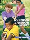 Childhood in American Society: A Reader