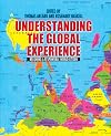 Understanding the global experience : becoming a responsible world citizen