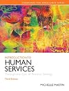 Introduction to Human Services: Through the Eyes of Practice Settings (3rd Edition) (Standards for Excellence)