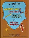 The Adventures Of Antony Ant And Earwig Pirates, Gregory Grasshoper And The Cruise Of The Saucy Walnut