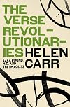The Verse Revolutionaries: Ezra Pound, H.D. and The Imagists