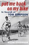 Put Me Back on My Bike: In Search of Tom Simpson