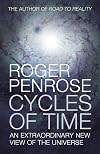 Cycles of Time: An Extraordinary New View of the Universe