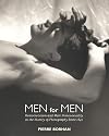 Men for Men: Homoeroticism and Male Homosexuality in the History of Photography, 1840-2006