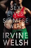The Sex Lives of Siamese Twins