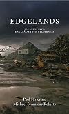 Edgelands: journeys into England's true wilderness