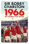 1966: My World Cup Story