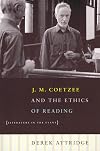 J. M. Coetzee and the Ethics of Reading: Literature in the Event