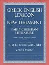 A Greek-English Lexicon of the New Testament and Other Early Christian Literature