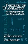 Theories of Translation: An Anthology of Essays From Dryden to Derrida
