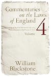 Commentaries on the Laws of England, vol. IV: Of Public Wrongs