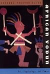 African Vodun: Art, Psychology, and Power