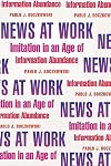 News at Work: Imitation in an Age of Information Abundance