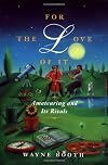 For the Love of It: Amateuring and Its Rivals