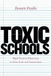 Toxic Schools: High-Poverty Education in New York and Amsterdam (Fieldwork Encounters and Discoveries)