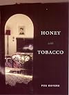 Honey with Tobacco (Phoenix Poets)