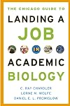 The Chicago Guide to Landing a Job in Academic Biology