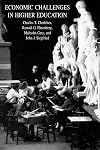 Economic Challenges in Higher Education (National Bureau of Economic Research Monograph)