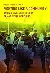 Fighting Like a Community: Andean Civil Society in an Era of Indian Uprisings