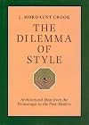 The Dilemma of Style: Architectural Ideas from the Picturesque to the Postmodern