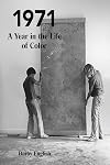 1971: A Year in the Life of Color