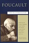 Foucault and His Interlocutors