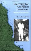 Searching for Aboriginal Languages: Memoirs of a Field Worker