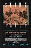 Slim's Table: Race, Respectability, and Masculinity