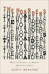 The Hoarders: Material Deviance in Modern American Culture