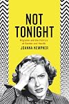 Not Tonight: Migraine and the Politics of Gender and Health