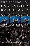 The Ecology of Invasions by Animals and Plants