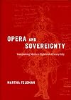 Opera and Sovereignty: Transforming Myths in Eighteenth-Century Italy