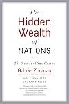 The Hidden Wealth of Nations: The Scourge of Tax Havens