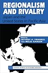 Regionalism and Rivalry: Japan and the U.S. in Pacific Asia (National Bureau of Economic Research Conference Report)