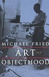 Art and Objecthood: Essays and Reviews