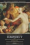 Electra, The Phoenician Women, The Bacchae