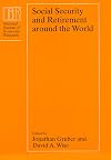 Social Security Programs and Retirement around the World: Fiscal Implications of Reform (National Bureau of Economic Research Conference Report)