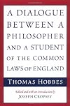 A Dialogue between a Philosopher and a Student of the Common Laws of England