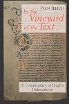 In the Vineyard of the Text: A Commentary to Hugh's Didascalicon