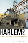 Harlemworld: Doing Race and Class in Contemporary Black America