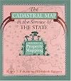 The Cadastral Map in the Service of the State: A History of Property Mapping
