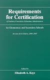 Requirements for certification of teachers, counselors, librarians, administrators for elementary and secondary schools