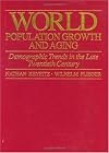 World Population Growth and Aging: Demographic Trends in the Late Twentieth Century
